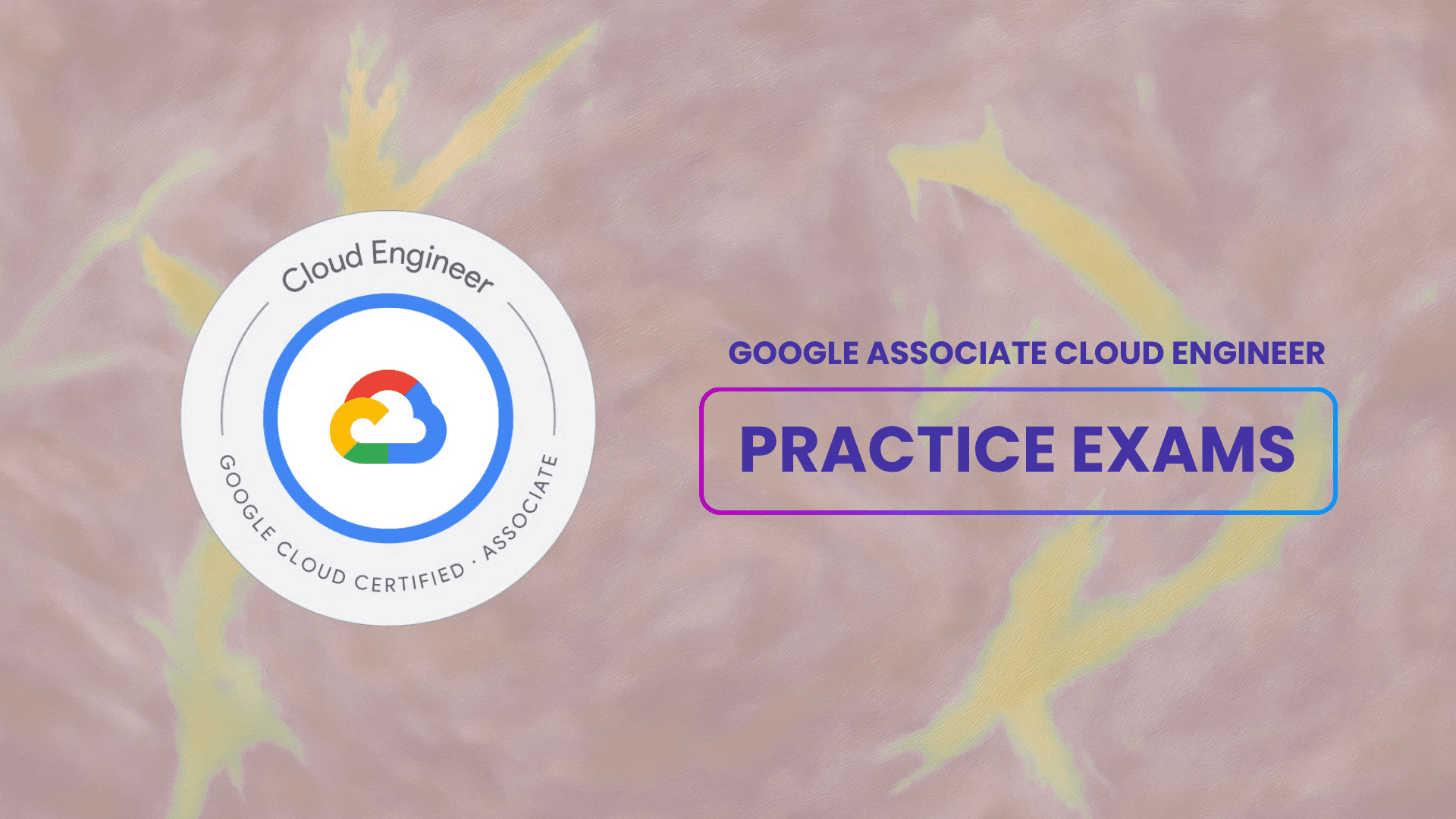 Google Associate Cloud Engineer Practice Exam Sets