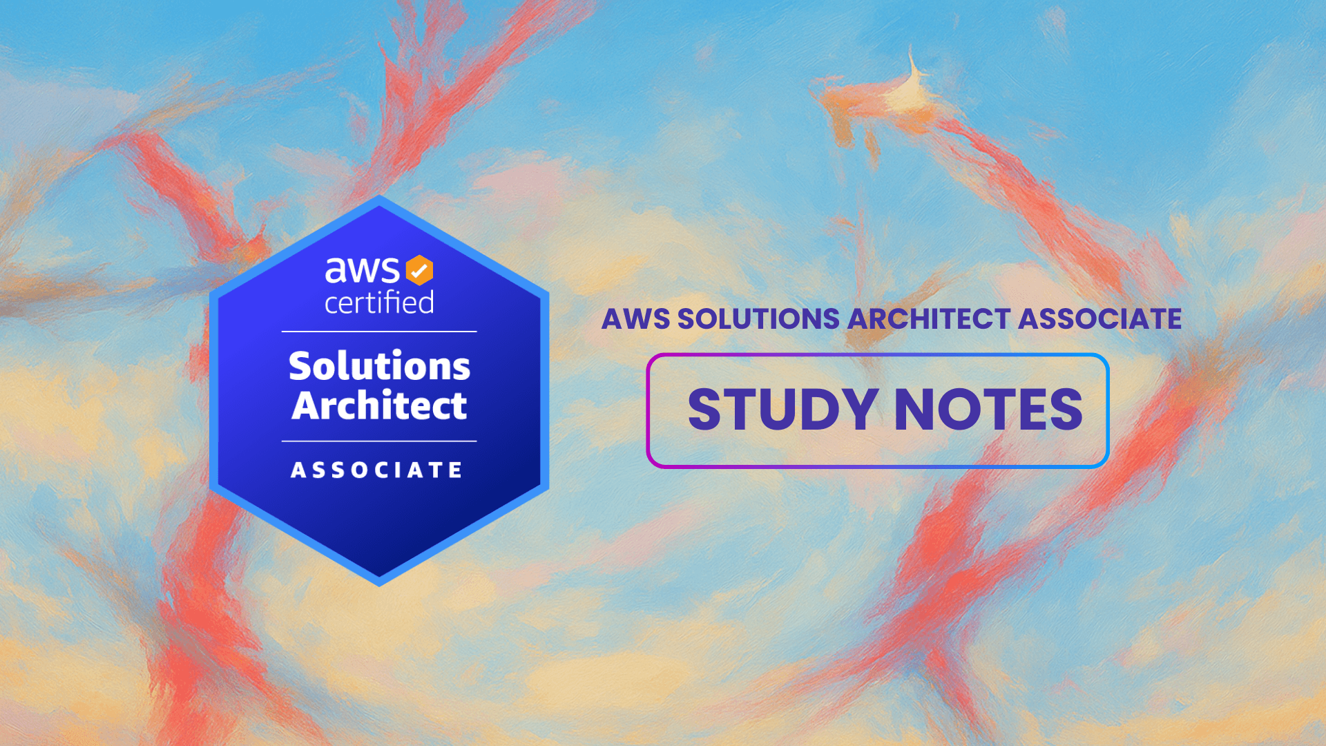 AWS Solutions Architect Associate Study Notes